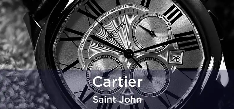 Cartier Saint John
