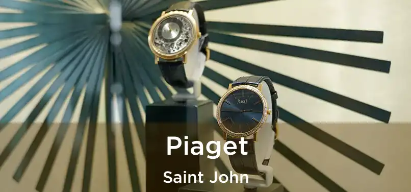  Piaget Saint John