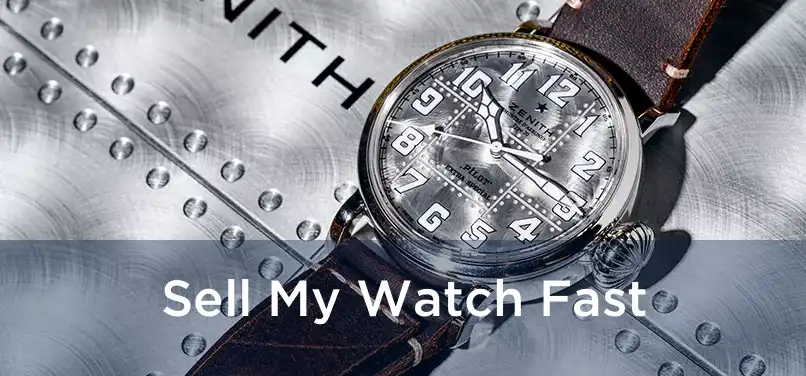  Sell My Watch Fast 